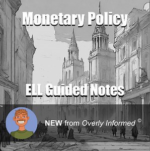 Monetary Policy ELL Guided Notes