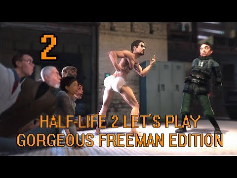 Half-Life 2 [Gorgeous Freeman edition] EP2