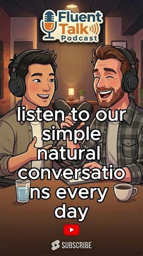 Practice English Every Day | Fluent Talk Podcast #englishvocabulary #englishpodcast #englishpractice