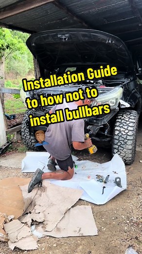 How Not to Install Bullbars: A Humorous Installation Guide
