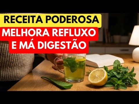 BEBA hortelã, limão e babosa à noite – acalma refluxo, azia, reduz estômago alto e elimina gases