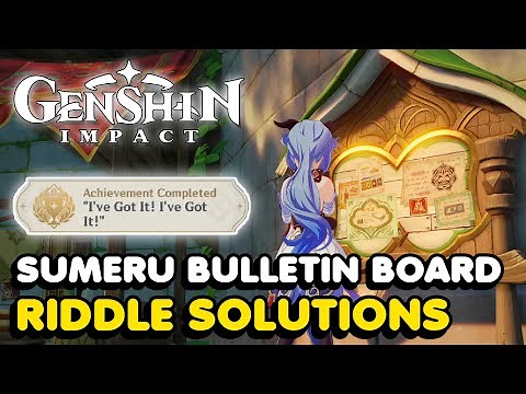 All Sumeru Bulletin Board Riddle Solutions In Genshin Impact (I've Got It! I've Got It! Achievement)