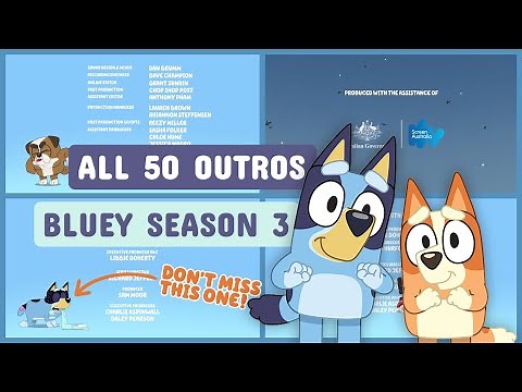 Every Bluey Season 3 Outro in Order (All 50 Episodes)