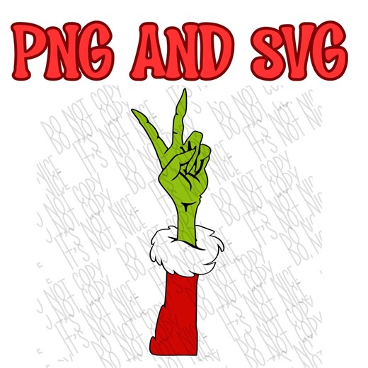 Mean Green Guy Peace Hand, Digital Download, PNG and SVG, Grinch Peace Hand, Holiday, Christmas, Cricut, 300 Dpi - Etsy