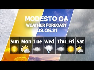 Weather Forecast Modesto, California ▶ Modesto weather Forecast 09/05/2021