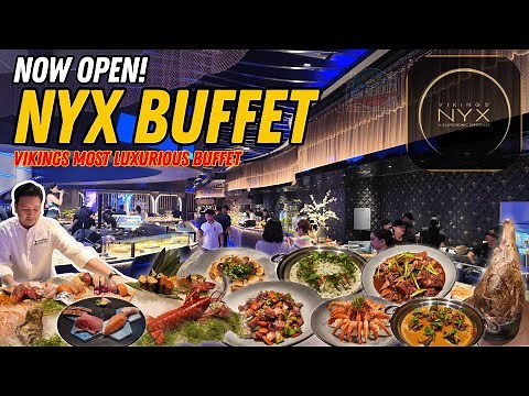 [4K] NYX BUFFET BY VIKINGS GROUP | Newly Opened Luxury Fine Dining Buffet by Vikings Group!