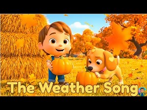 Weather Song for Kids☀️ | Sunny, Rainy, Windy, Snowy | Fun 3D Animated Learning Song