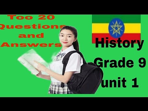 History grade 9 unit 1 part 1 Questions with explanetion