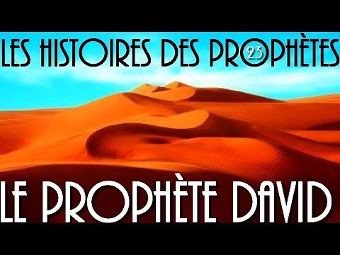 L'histoire du prophète Dawoud en islam - en Français - VF par Voix Offor Islam