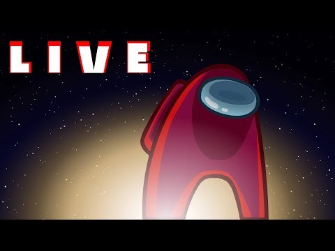Among Us [LIVE]