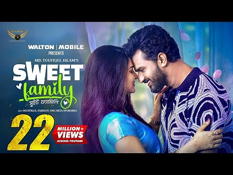 Sweet Family | Full Natok | Musfiq R Farhan | Orchita Sporshia | Bangla Natok