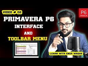 How to customize Primavera P6 Interface & Toolbar for Maximum Efficiency | Video 02