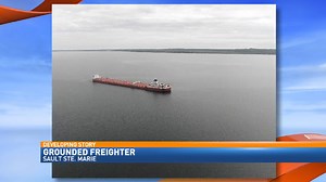 Freighter has been grounded in Lake Superior since Friday