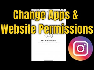 How To Change Apps and Website Permissions on Instagram [Guide]