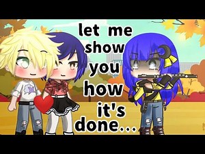 Let me show you How it's Done Meme | Miraculous ladybug [MLB] | Gacha Club