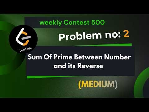 Sum of Primes Between Number and Its Reverse | Leetcode 3918 | Explanation With Code | Java