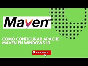 Como configurar Apache Maven en Windows 10