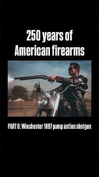 250 years of American firearms | PART 6: Winchester 1897 pump action shotgun
