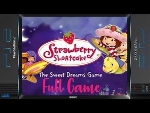 Strawberry Shortcake: The Sweet Dreams Game-Full Game Walkthrough (PS2)