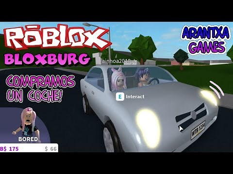 I bought my first car in Roblox Bloxburg 🚗🚙🚕 Arantxa Games