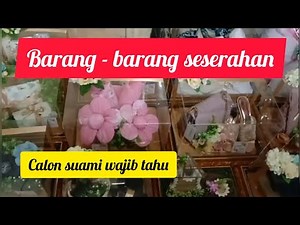barang - barang seserahan / hantaran pernikahan