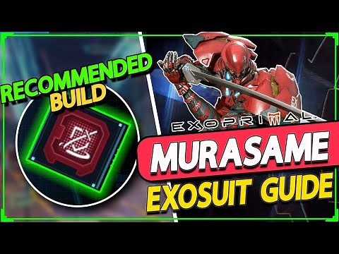 Complete Murasame Exosuit Guide - Exoprimal Beginners Build Guide