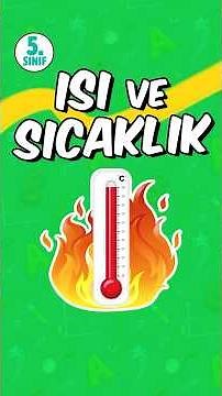 Hızlıca Isı ve Sıcaklık Arasındaki Farkı Öğren! 🌡️👉🏻