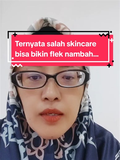 Ternyata salah skincare bisa bikin flek nambah #flekhitam #antiaging #antiagingskincare #glowingskin #glowingskincare