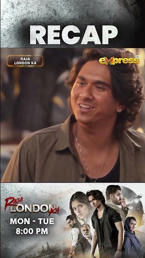 Raja London Ka Episode 2 | Recap | Samar Jafri | Zaviyar Nauman | Ameema Khan | Express TV