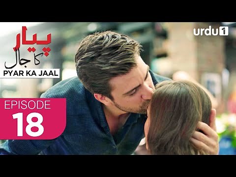Pyar ka Jaal | Episode 18 | Turkish Drama | Love Trap | Afili Aşk | 29 March 2025 |