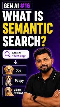 16. What is Semantic Search? | Generative AI Short series #tech #coding #tricks