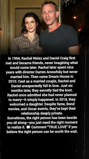 Rachel Weisz & Daniel Craig’s Unexpected Love Story ❤️ | From Friends to Secret Marriage