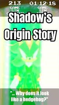 Shadow's True Origin Story