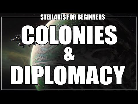 How to Play Stellaris 3.2 - Colony Management & Diplomacy