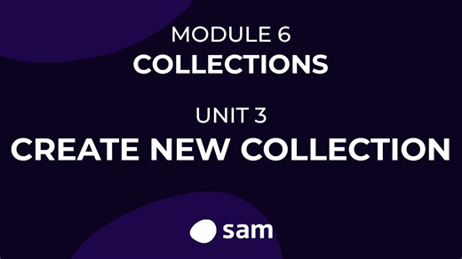 Module 6 Unit 3: Create new Collection