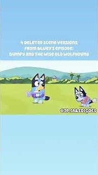 4 Deleted Scene Versions from Bluey's Episode: Bumpy and the Wise Old Wolfhound (Sora 2 AI)