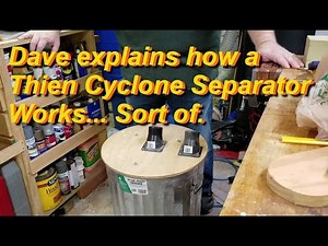 Dave Explains How A Thien Cyclone Separator Works Corrected Outro