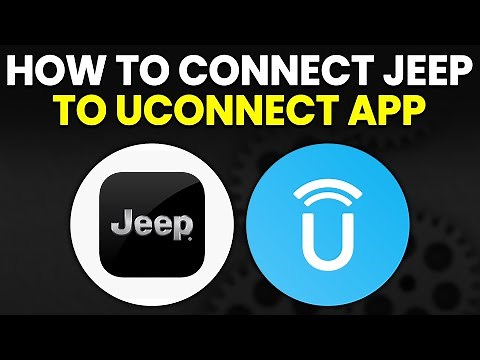 How To Connect Jeep To Uconnect App (How To Setup Uconnect App To Your Jeep)