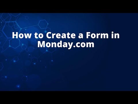 How to Create a Form in Monday.com
