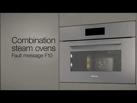 How to Solve the F10 Fault Message on Your Miele Combi-Steam Oven