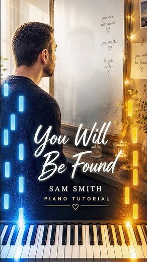 Sam Smith You Will Be Found Piano Tutorial (Intermediate Level)