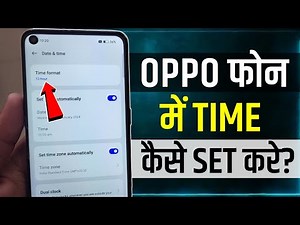 Oppo Mobile Me Time Kaise Set Kare | how to set time in oppo phone | oppo mobile date & time setting