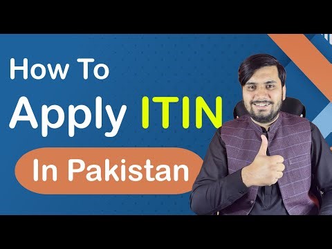 How to Apply for ITIN Number From Pakistan (Full Step-by-Step Guide 2025)