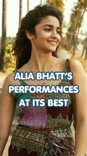 Alia Bhatt's Performances At Its Best | DhoomDB