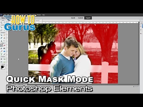 How You Can Use the Hidden Photoshop Elements Quick Mask Mode Fast Easy Layer Masks