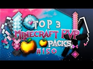 TOP 3 BEST MINECRAFT PVP TEXTURE PACKS #150 [1.7/1.8]