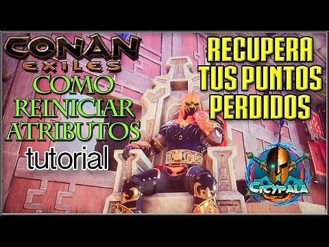 Conan exiles como restablecer los puntos de atributos + Dotes (Guia en 2 minutos)