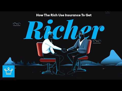 How The Rich Use Insurance To Get EVEN Richer