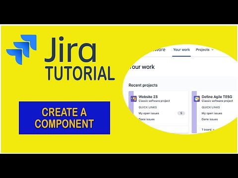 How To Create A Component - Jira Tutorial 2021