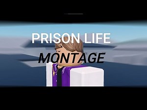Roblox Prison Life Montage